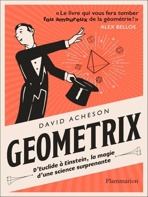 cover image of Géométrix. D'Euclide à Einstein, la magie d'une science surprenante